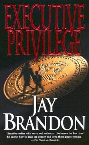 Executive Privilege (Chris Sinclair)