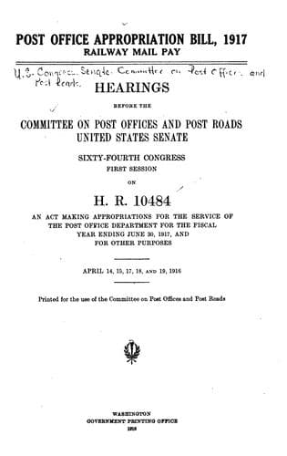 Post Office Appropriation Bill, 1917. Railway Mail Pay. Hearings Before the ...