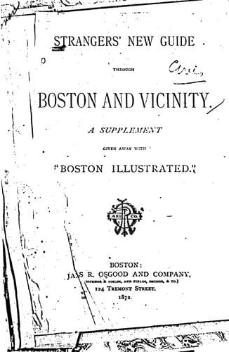 Strangers' new guide through Boston and vicinity