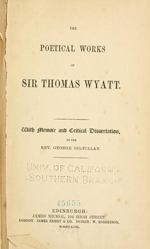 The poetical works of Sir Thomas Watt