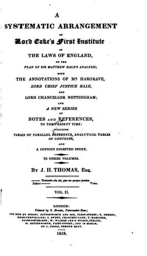 A systematic arrangement of Lord Coke's First institute of the laws of England