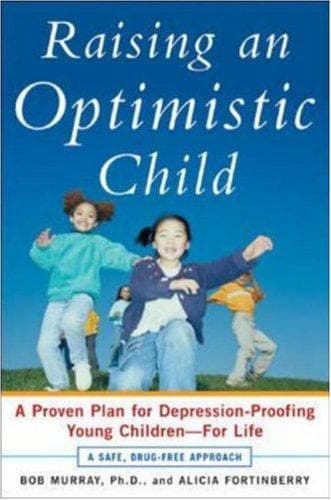 Raising an optimistic child