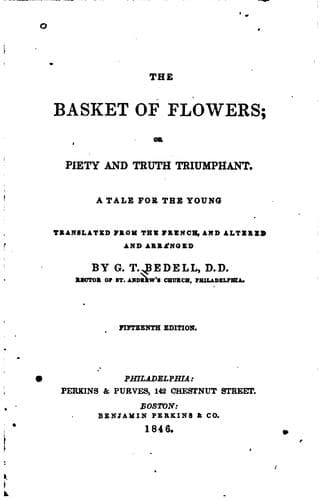 The Basket of Flowers; Or, Piety and Truth Triumphant