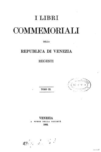 I libri commemoriali della Republica di Venezia