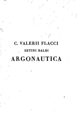 C. Valerii Flacci Setini Balbi Argonauticon libros octo
