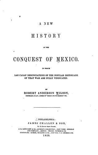 A new history of the conquest of Mexico