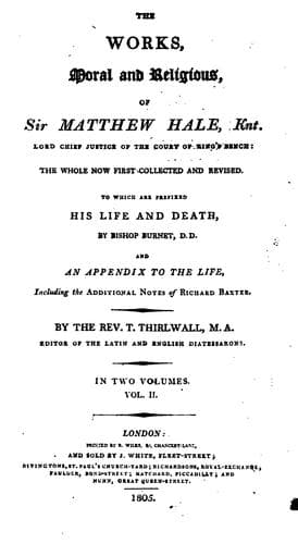 The works, moral and religious, of Sir Matthew Hale, knt. ..