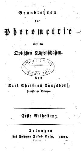 Grundlehren der Photometrie oder der optischen Wissenschaften