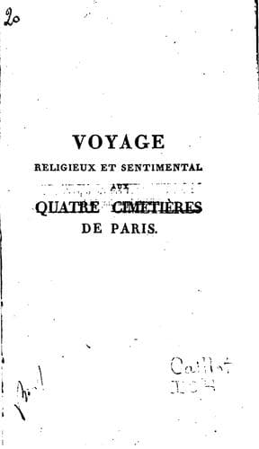 Voyage religieux et sentimental aux quatre cimetières de Paris;: ouvrage ..