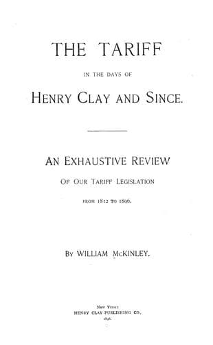 The tariff in the days of Henry Clay, and since