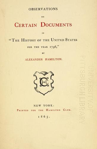 Observations on certain documents in "The history of the United States for the year 1796,"