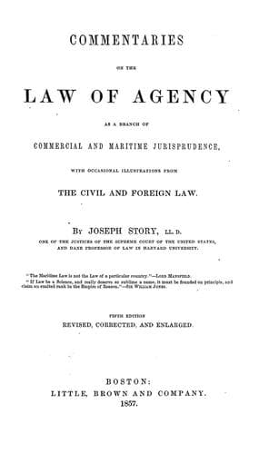 Commentaries on the law of agency as a branch of commercial and maritime jurisprudence