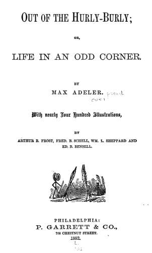 Out of the hurly-burly; or, Life in an odd corner