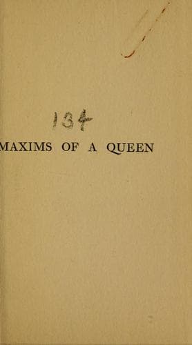 Maxims of a queen, Christina of Sweden (1626-89)