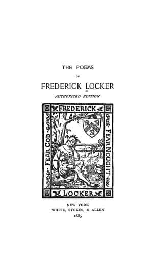 The poems of Frederick Locker