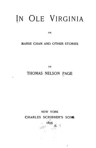 In ole Virginia; or, Marse Chan, and other stories