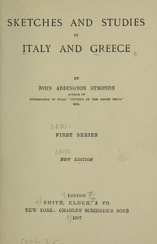 Sketches and studies in Italy and Greece