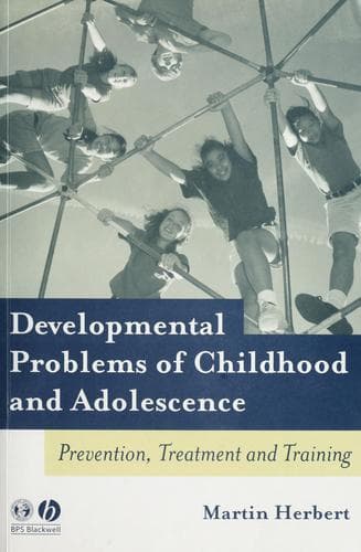 Developmental problems of childhood and adolescence