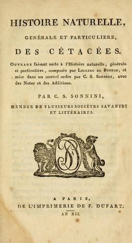 Histoire naturelle, générale et particuliere, des cétacés
