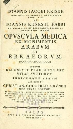 Ioannis Iacobi Reiske ... et Ioannis Ernesti Fabri ... Opvscvla medica ex monimentis Arabvm et Ebraeorvm