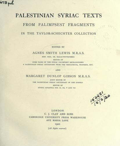 Palestinian Syriac texts from palimpsest fragments in the Taylor-Schechter Collection