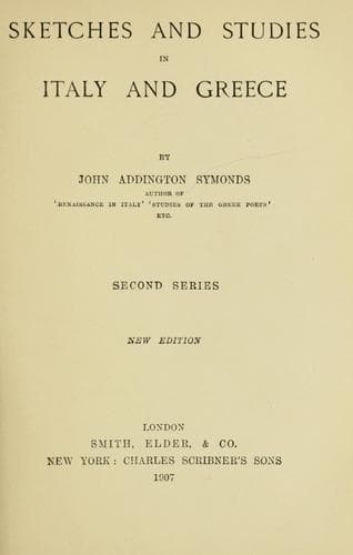 Sketches and studies in Italy and Greece
