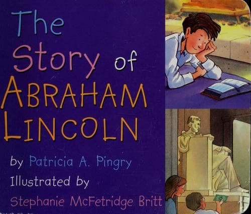 The story of Abraham Lincoln