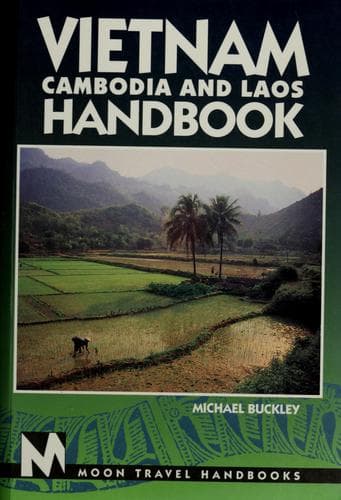Vietnam, Cambodia, and Laos handbook
