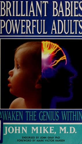 Brilliant babies, powerful adults