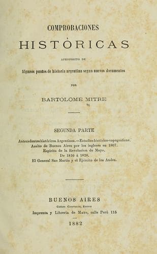 Comprobaciones históricas apropósito de algunos puntos de historia argentina segun nuevos documentos