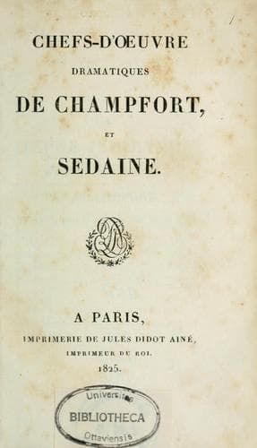 Chefs-d'oeuvre dramatiques de Champfort et Sedaine