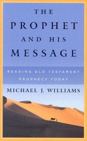 The Prophet and His Message