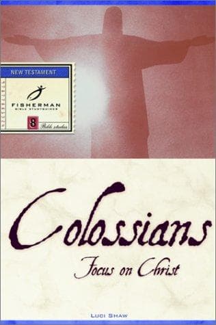 Colossians focus on Christ