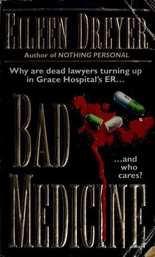 Bad medicine