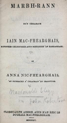 Marbh-rann do'n Urramach Iain Mac-Fhearghais, ministeir Chilninbhir agus Mheileird 'an Earraghael