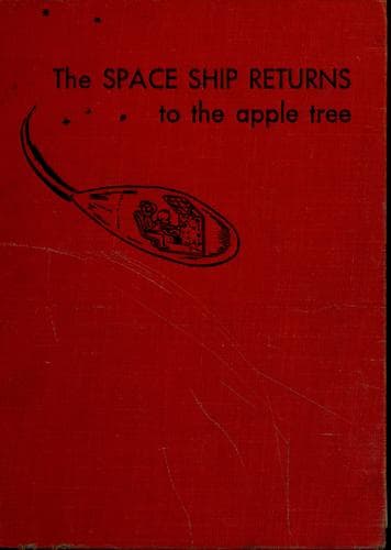 The space ship returns to the apple tree