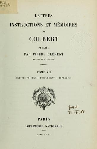 Lettres, instructions et mémoires