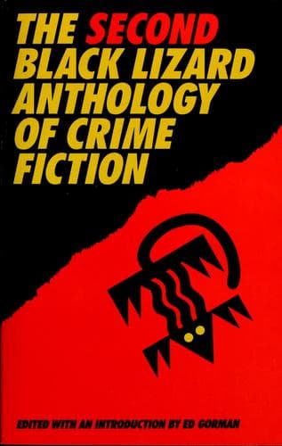 The Second Black Lizard anthology of crime fiction