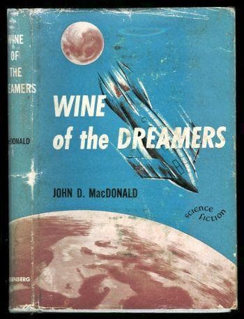 Wine of the dreamers