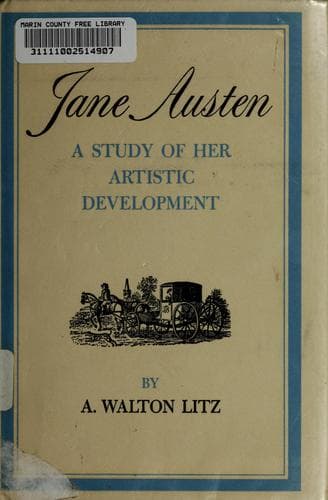 Jane Austen, a study of her artistic development