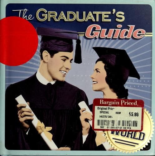 The graduate's guide to the real world