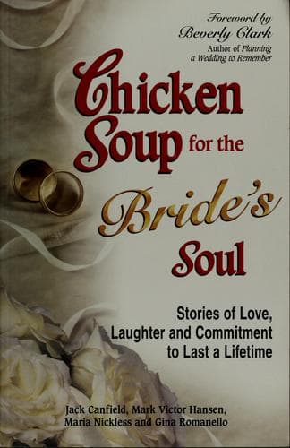 Chicken soup for the bride's soul