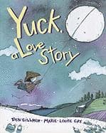Yuck, A Love Story
