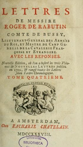 Lettres de messire Roger de Rabutin comte de Bussy ...