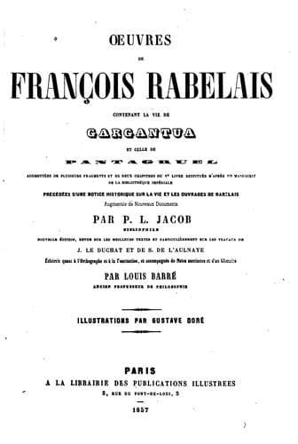 Oeuvres de François Rabelais: contenant la vie de Gargantua et celle de ...