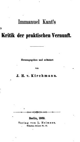 Immanuel Kant's Kritik der praktischen Vernunft