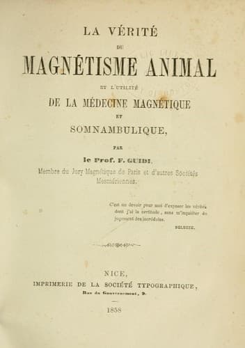 La vérité du magnétisme animal et l'utilité de la médecine magnetique et somnambulique