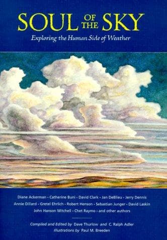 Soul of the sky : exploring the human side of weather