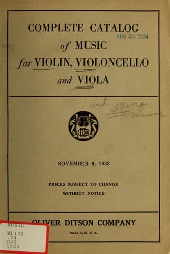 Catalog of music for the violin, violoncello and viola