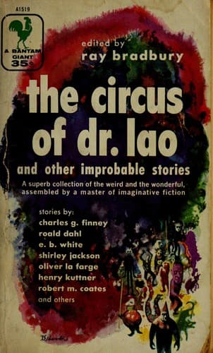 The Circus of Dr. Lao and Other Improbable Stories